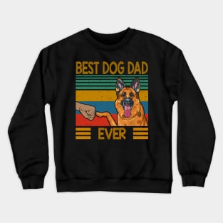 BEST DOG DAD EVER Crewneck Sweatshirt